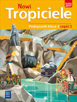 Nowi Tropiciele kl. 3 cz. 2