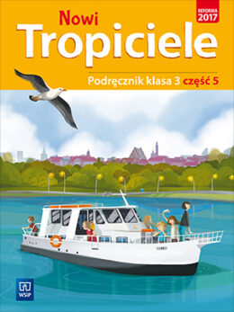 Nowi Tropiciele kl. 3 cz.5