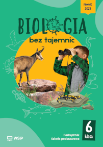 Biologia bez tajemic. Klasa 6. Podręcznik